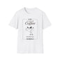 Coffee Lover's Unisex T-Shirt, Cute Coffee Graphic Tee, Gift for Baristas, Daily Fuel Shirt, Perfect for Birthdays, Casual Wear